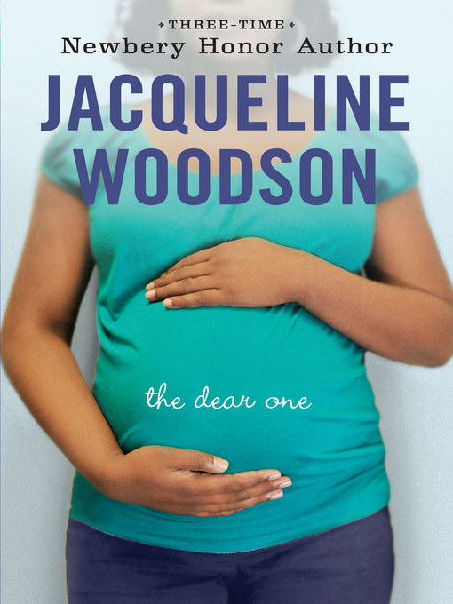 Title details for The Dear One by Jacqueline Woodson - Available